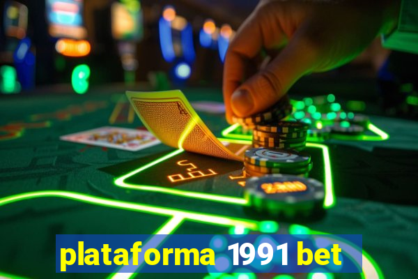 plataforma 1991 bet